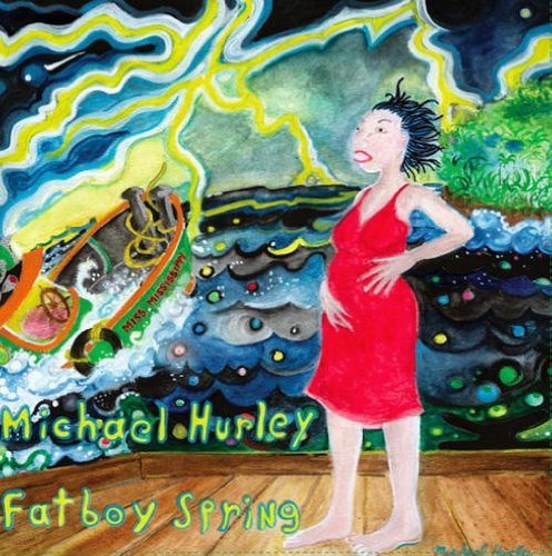 Michael Hurley/Fatboy Spring