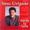 Isaac Delgado/Dando La Hora