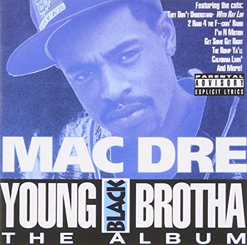 Mac Dre/Young Black Brotha The Album@Explicit Version