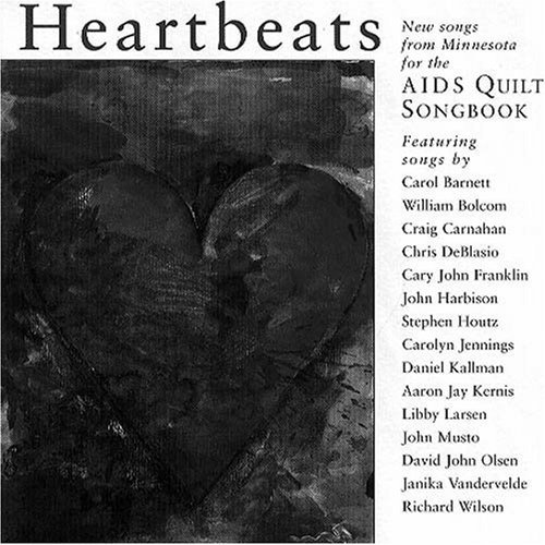 Heartbeats/Heartbeats: New Songs From Min@Harbison/Houtz/Vandervelde@Larsen/Barnett/Bolcom/Olsen/&