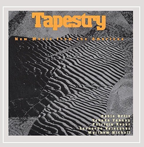 Tapestry-New Music From The Am/Frankie Kelly: New Music From@Ortiz/Yannay/Nicholl/Repar