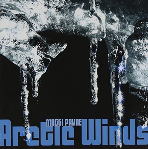 Maggi Payne/Arctic Winds