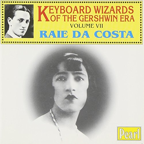 Raie De Costa Keyboard Wizards Of The Gershw De Costa (pno) 