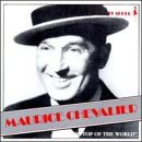 Maurice Chevalier On Top Of The World 