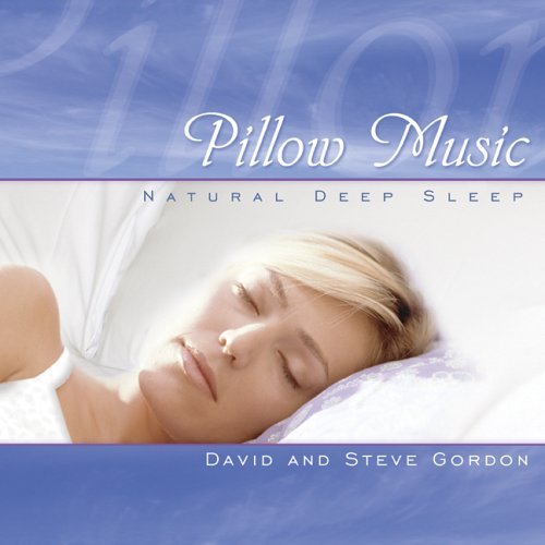 David & Steve Gordon/Pillow Music-Natural Deep Slee