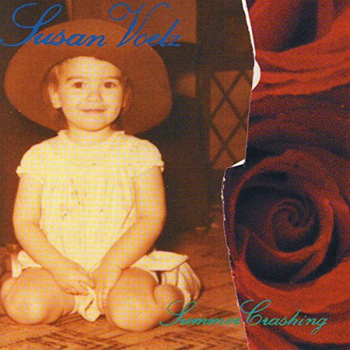 Susan Voelz/Summer Crashing