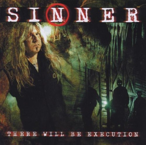 Sinner/There Will Be Execution