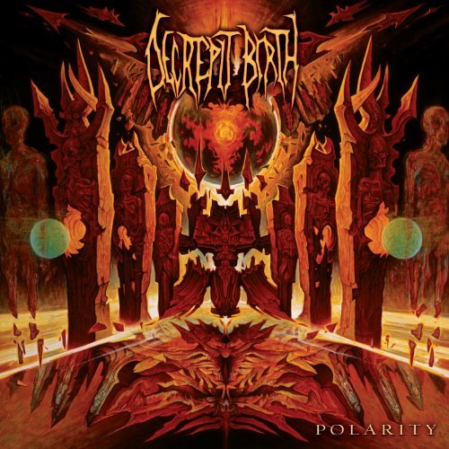 Decrepit Birth/Polarity