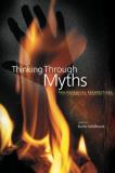 K. Schilbrack Thinking Through Myths Philosophical Perspectives 
