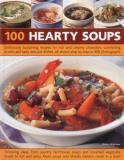 Debra Mayhew 100 Hearty Soups Deliciously Sustaining Recipes For Rich And Cream 