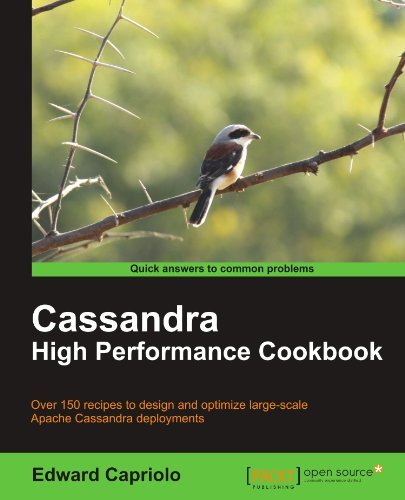 Edward Capriolo Cassandra High Performance Cookbook 