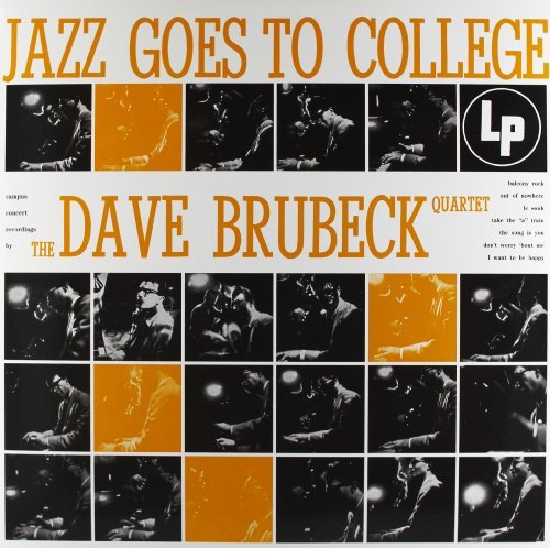 Dave Quartet Brubeck/Jazz Goes To College