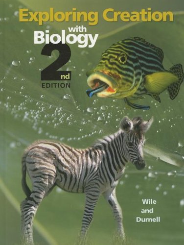 Jay L. Wile Exploring Creation With Biology 0002 Edition; 