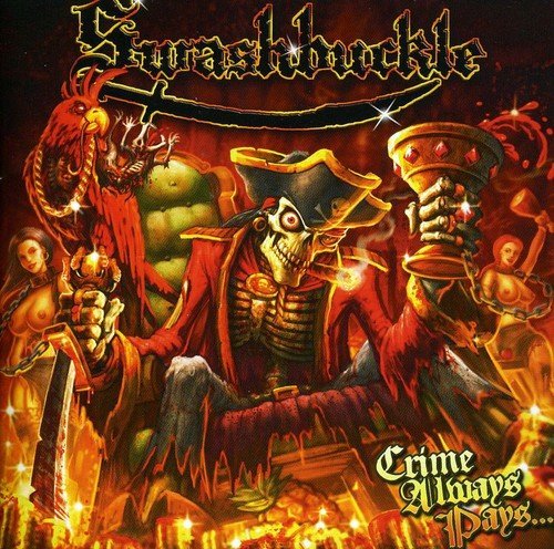 Swashbuckle/Crime Always Pays@Import-Gbr