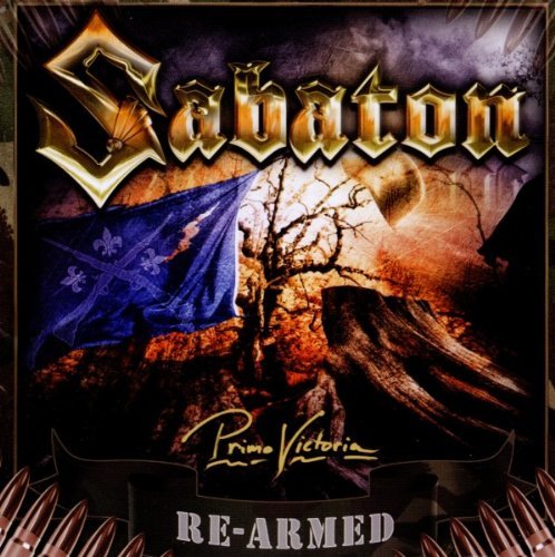 Sabaton/Primo Victoria (Re-Armed)