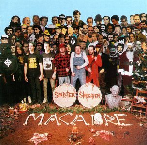 Macabre/Sinister Slaughter