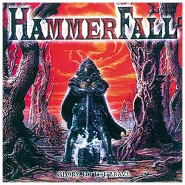 HAMMERFALL/GLORY TO THE BRAVE