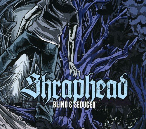 Shraphead/Blind & Seduced