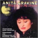 Anita Gravine/Welcome To My Dream