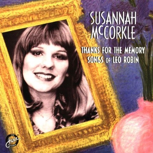 Susannah McCorkle/Thanks For The Memory@T/T Leo Robin
