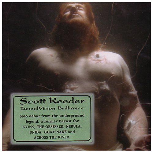 Scott Reeder Tunnelvision Brilliance 