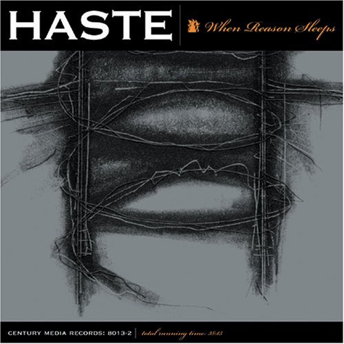Haste/When Reason Sleeps