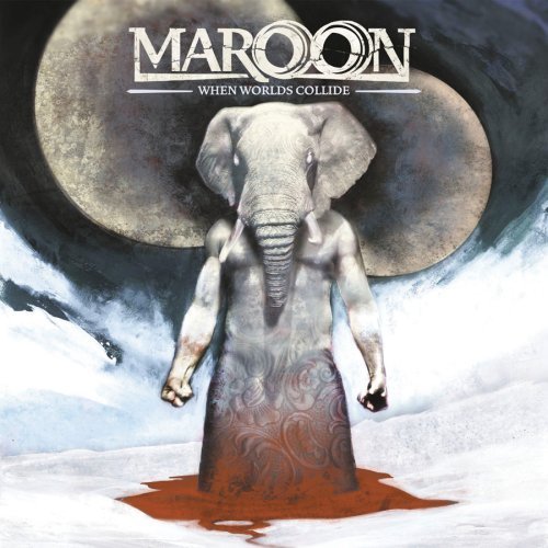 MAROON/WHEN WORLDS COLLIDE