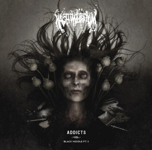 Nachtmystium/Addicts: Black Meddle Pt. 2