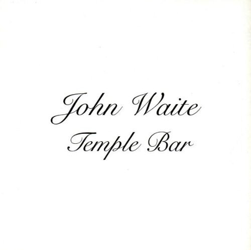 WAITE,JOHN/TEMPLE BAR