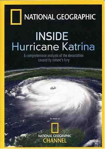 Inside Hurricane Katrina National Geographic Nr 