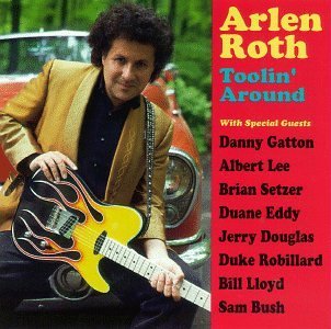 Arlen Roth/Toolin' Around