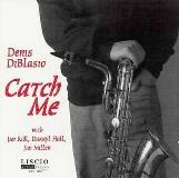 Denis Diblasio Catch Me 