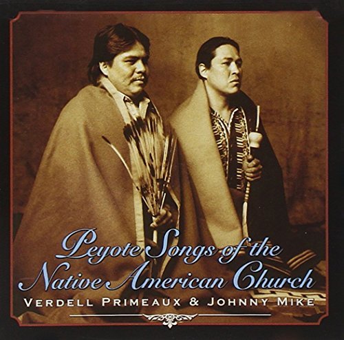 Primeaux Mike Peyote Songs Of The Native Ame 