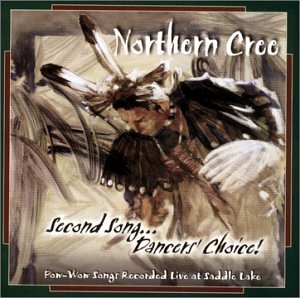 Northern Cree Singers/Second Song Dancers' Choice