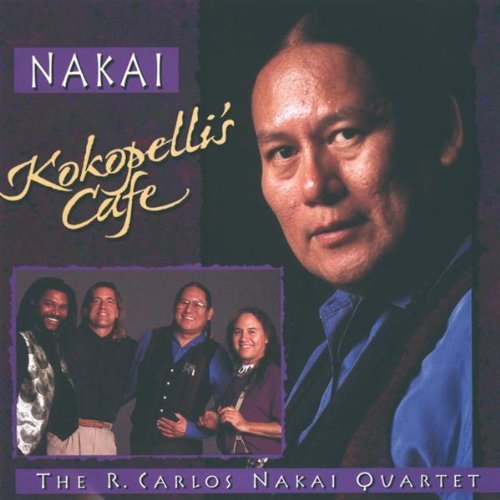 R. Carlos Nakai/Kokopelli's Cafe