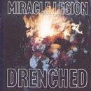 MIRACLE LEGION/DRENCHED