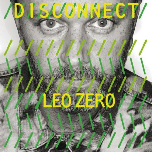 Leo Zero/Disconnect