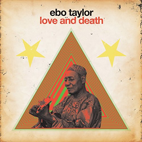 Ebo Taylor/Love & Death