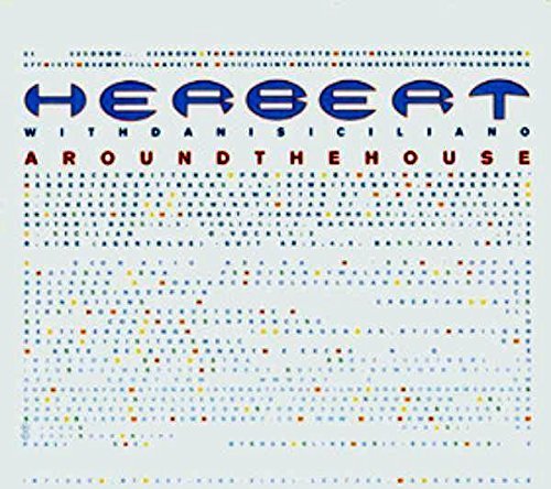 Herbert/Around The House