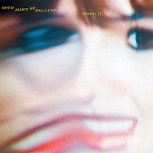 When Saints Go Machine/Konkylie