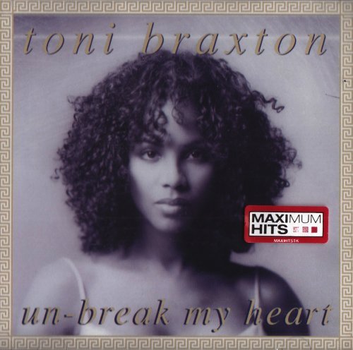 Toni Braxton/Unbreak My Heart