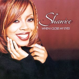 Shanice/When I Close My Eyes