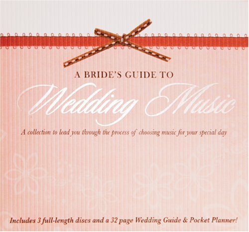 Bride's Guide To Wedding Music/Bride's Guide To Wedding Music@Bach/Handel/Mendelssohn/Elgar@Debussy/Wagner/Purcell/Liszt/&