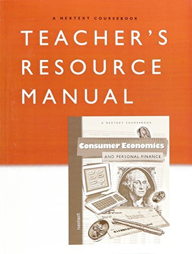 McDougal Littel/Nextext Coursebooks@ Teacher Resource Manual Consumer Economics and Pe