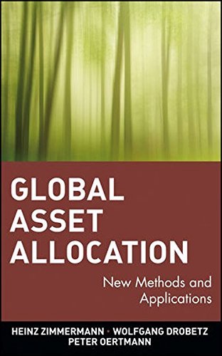 Heinz Zimmermann Global Asset Allocation New Methods And Applications 