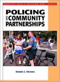 Dennis J. Stevens Policing And Community Partnerships 
