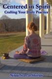 Nikki Starcat Shields Centered In Spirit Crafting Your Daily Practice 