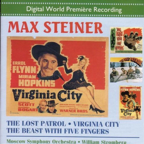 M. Steiner/Lost Patrol/Virginia City/&@Stromberg/Moscow So