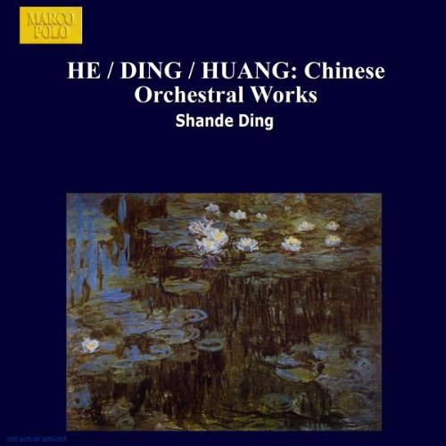 Huang/He/Ding/Chinese Orchestral Works@Peng/Shanghai Po