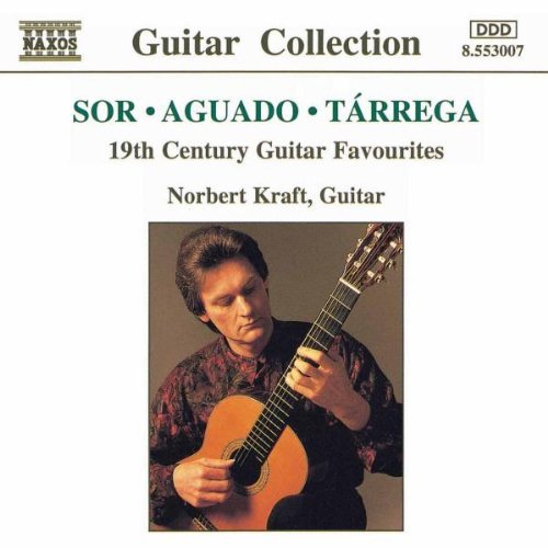 Sor/Aguado/Tarrega/19th Century Guitar Favorites@Kraft*norbert (Gtr)